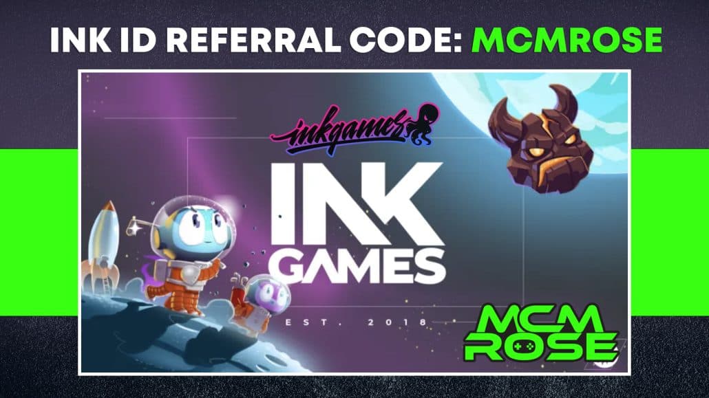 MCMROSE INK Id Referral Code